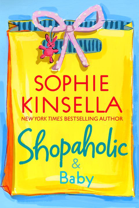 Shopaholic & Baby By Sophie Kinsella