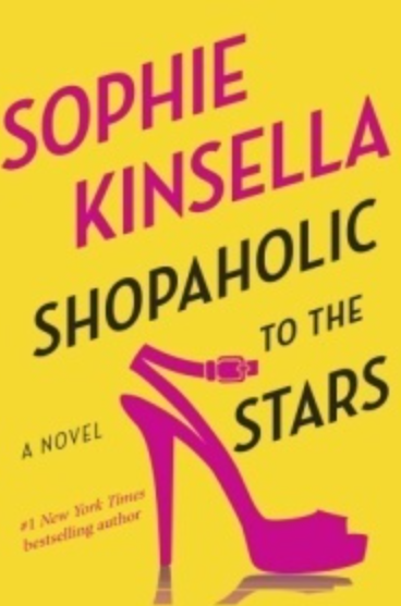 Shopaholic to the Stars By Sophie Kinsella