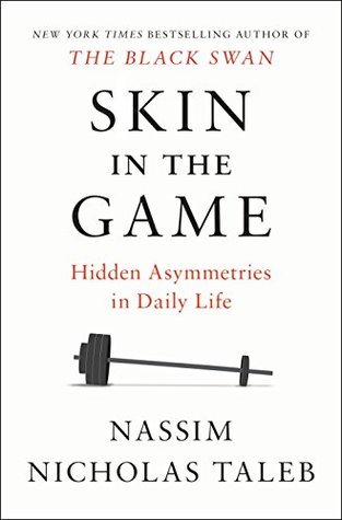 Skin in the Game By Nassim Nicholas Taleb