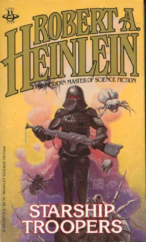 Starship Troopers By Robert A. Heinlein