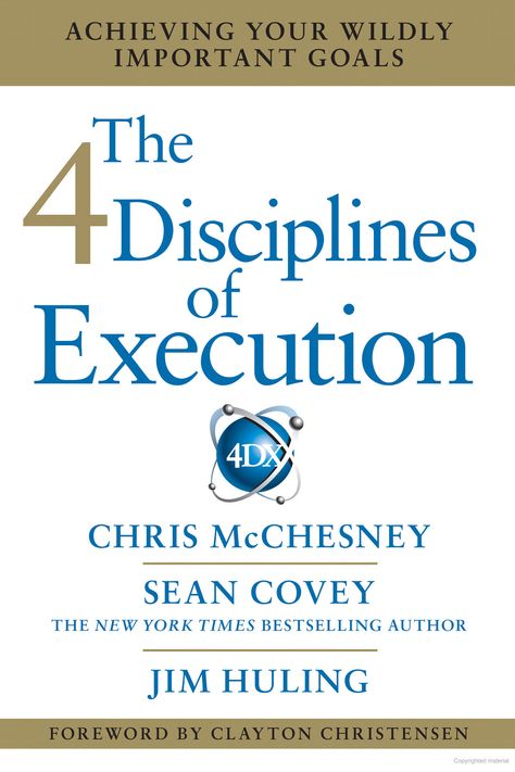 The 4 Disciplines of Execution By Chris McChesney