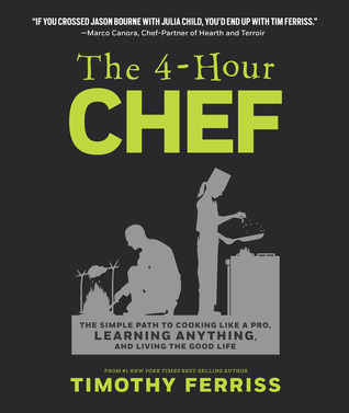 The 4-Hour Chef By Timothy Ferriss