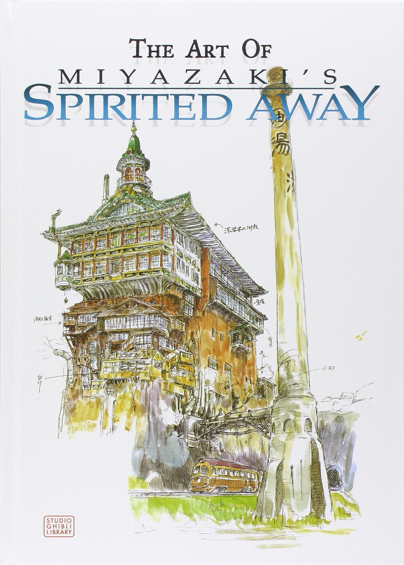 The Art of Spirited Away By Hayao Miyazaki