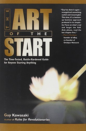 The Art of the Start By Guy Kawasaki