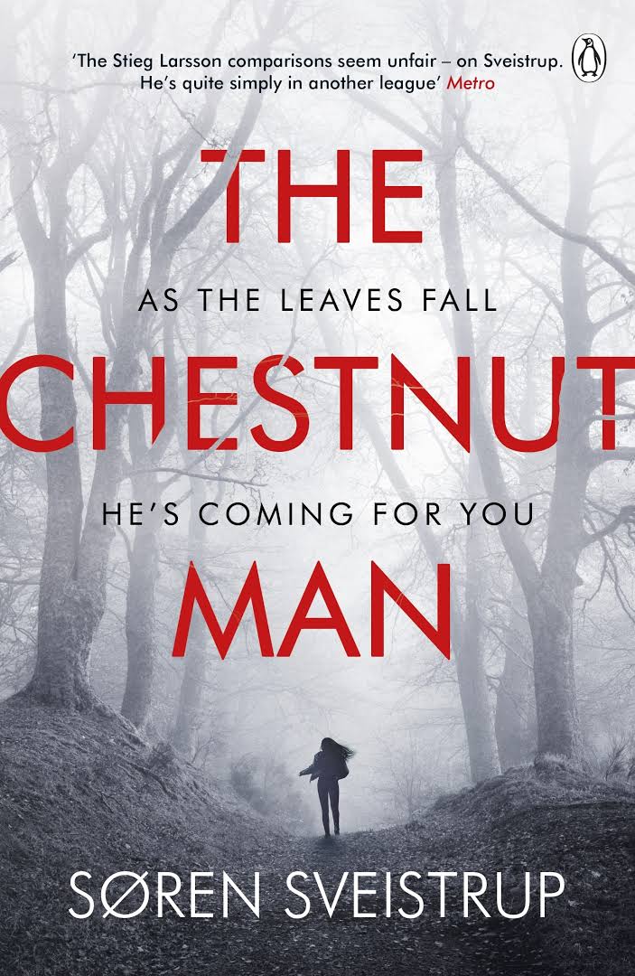 The Chestnut Man By Søren Sveistrup