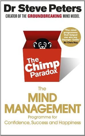The Chimp Paradox By Steve Peters