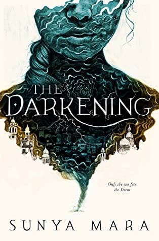 The Darkening By Sunya Mara