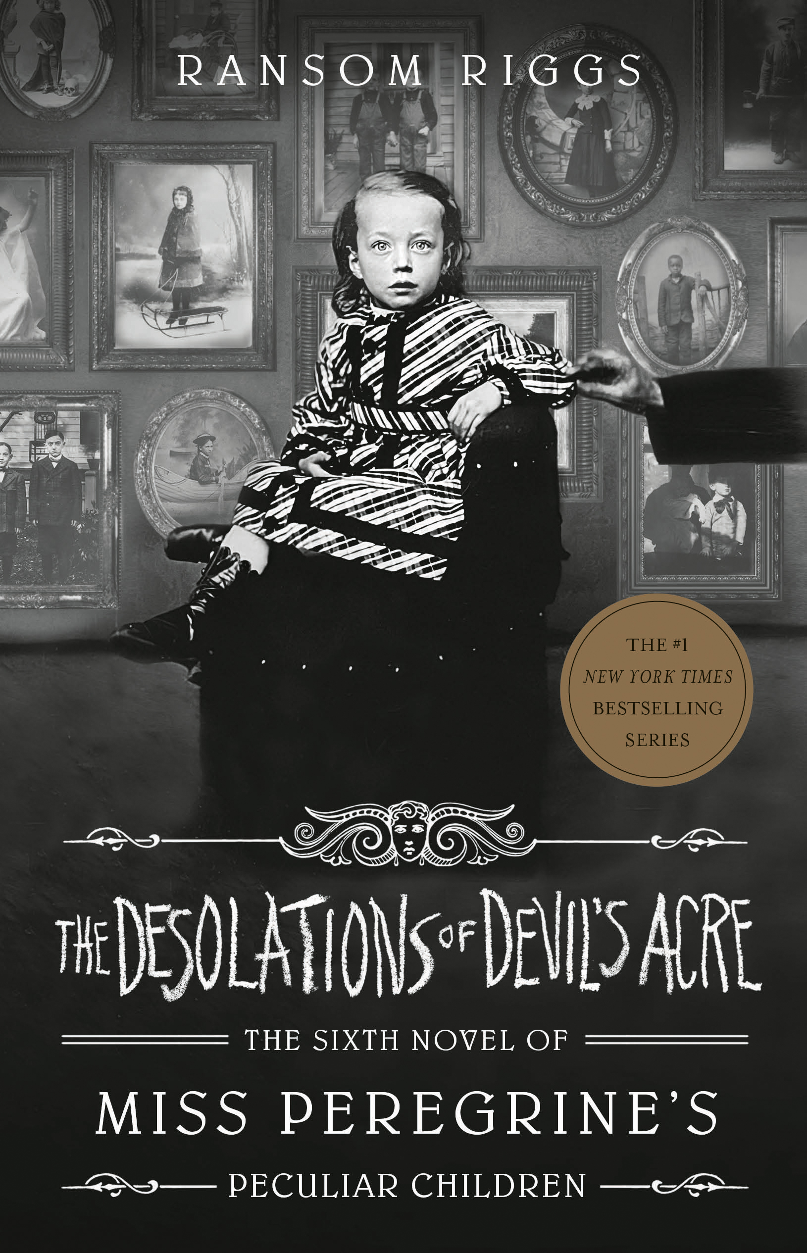 The Desolations of Devil's Acre By Ransom Riggs