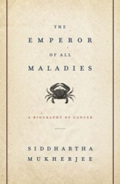 The Emperor of All Maladies By Siddhartha Mukherjee