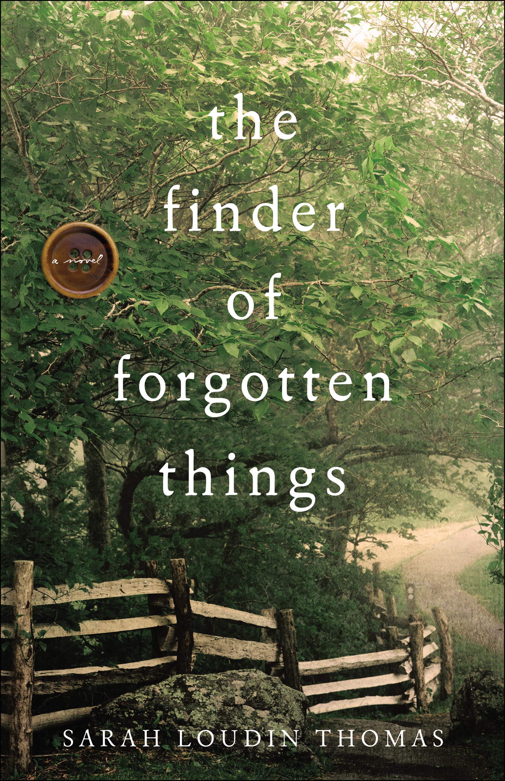 The Finder of Forgotten Things By Sarah Loudin Thomas