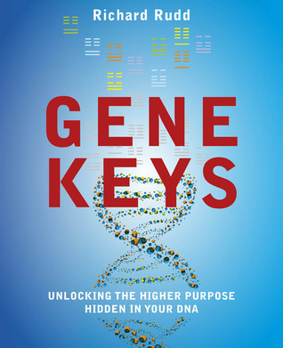 The Gene Keys By Richard Rudd