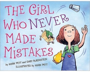 The Girl Who Never Made Mistakes By Mark Pett