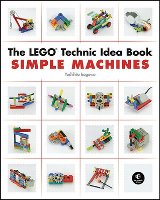 The LEGO Technic Idea Book By Yoshihito Isogawa