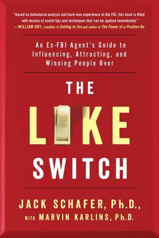 The Like Switch By Jack Schafer