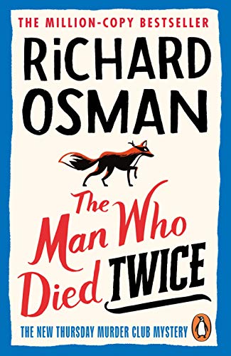 The Man Who Died Twice By Richard Osman