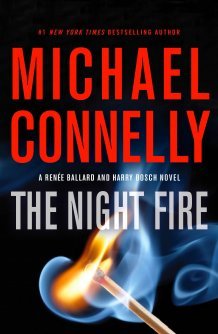 The Night Fire By Michael Connelly