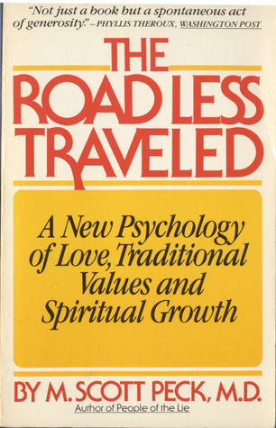 The Road Less Traveled By M. Scott Peck