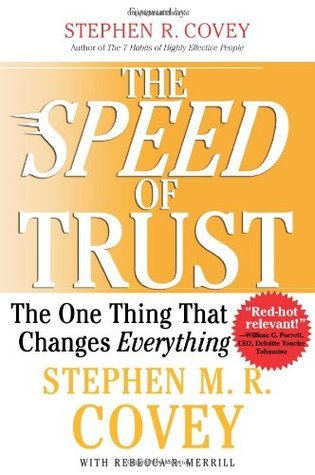 The Speed of Trust By Stephen M.R. Covey