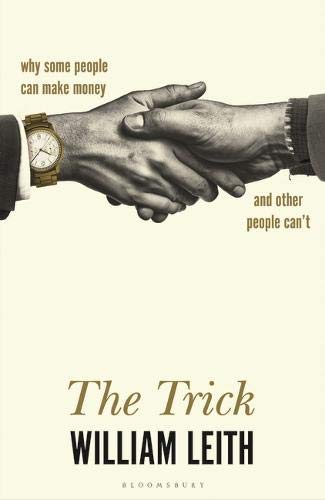 The Trick By William Leith