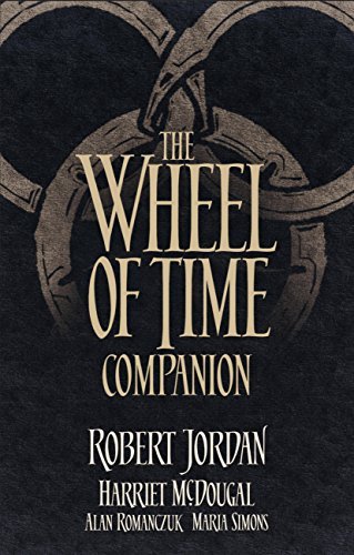 The Wheel of Time Companion By Robert Jordan