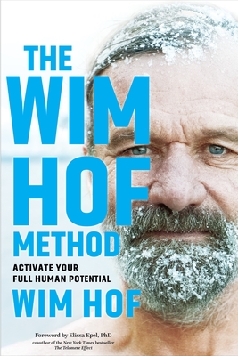 The Wim Hof Method By Wim Hof