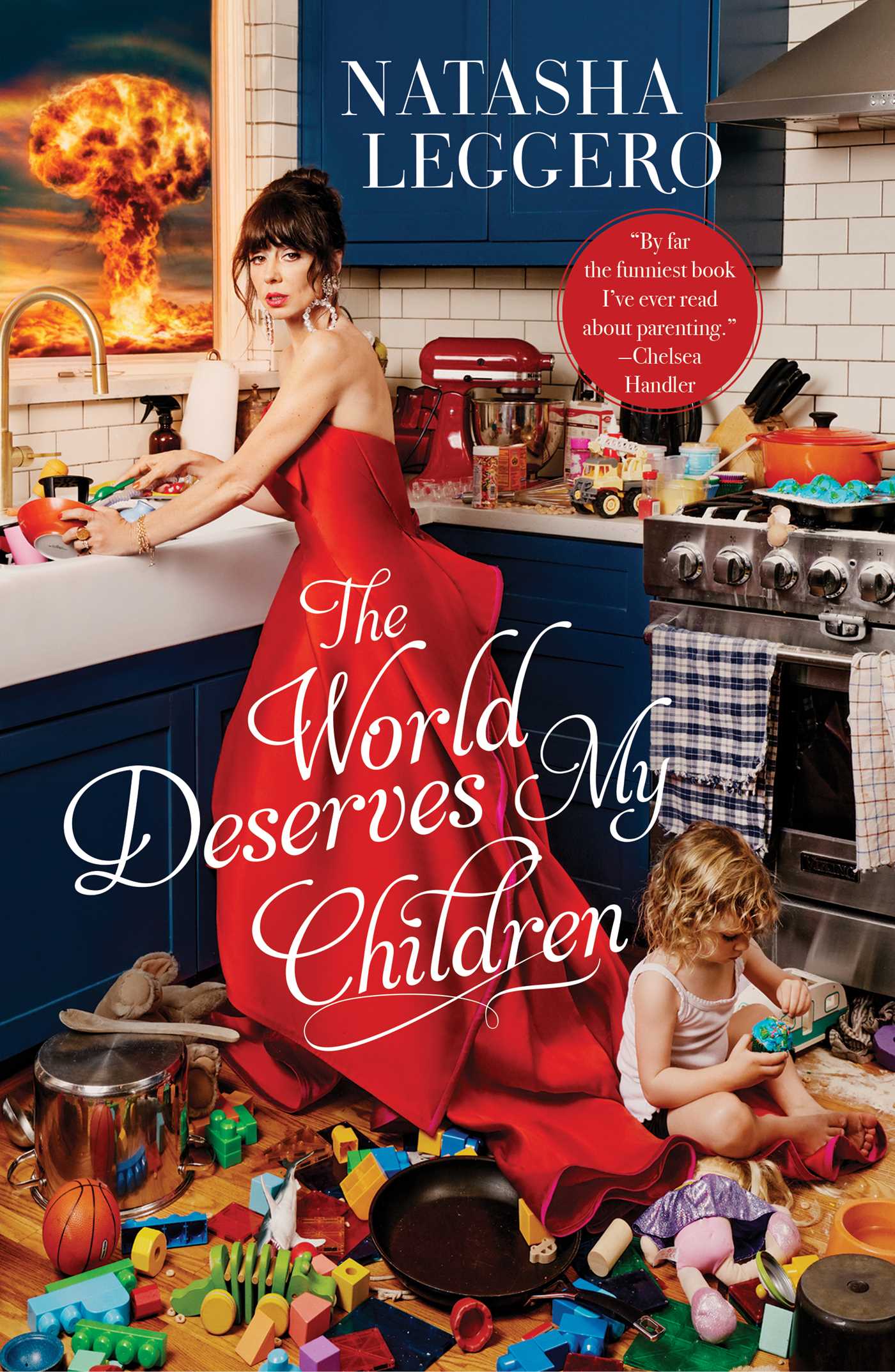The World Deserves My Children By Natasha Leggero