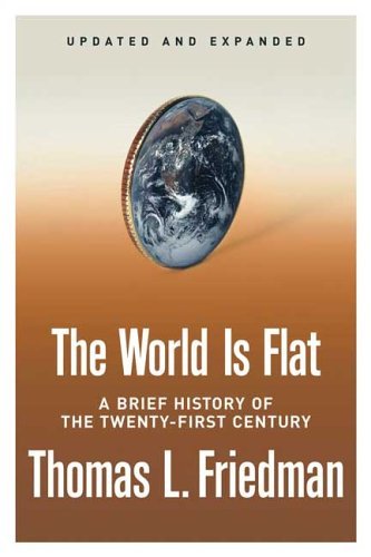 The World Is Flat By Thomas Friedman