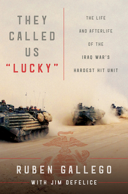 They Called Us "Lucky" By Ruben Gallego