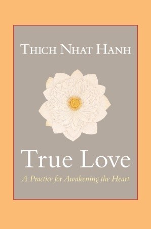 True Love By Thich Nhat Hanh