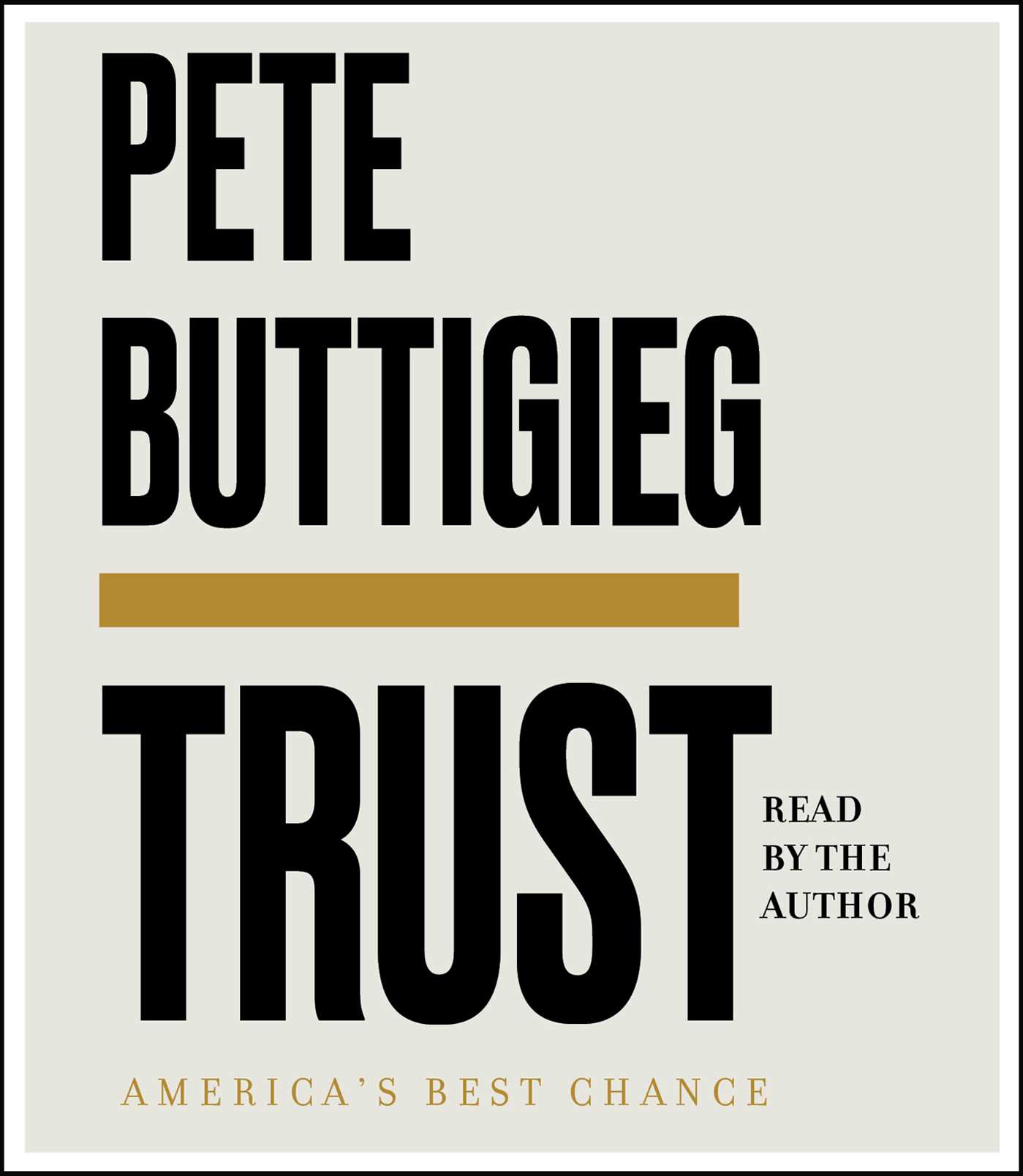 Trust By Pete Buttigieg