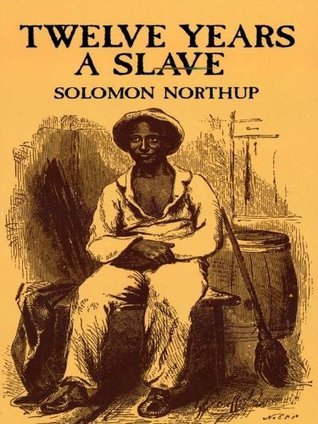 Twelve Years a Slave By Solomon Northup
