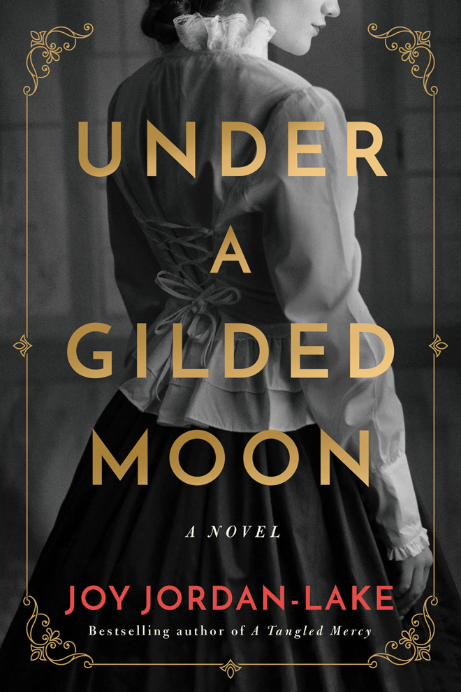 Under a Gilded Moon By Joy Jordan-Lake