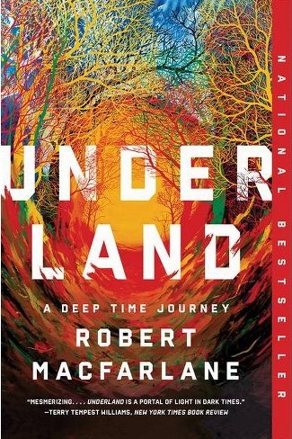 Underland By Robert Macfarlane