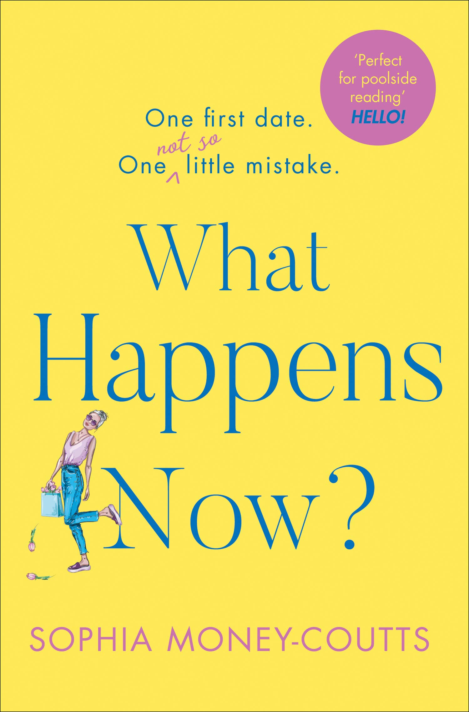 What Happens Now? By Sophia Money-Coutts