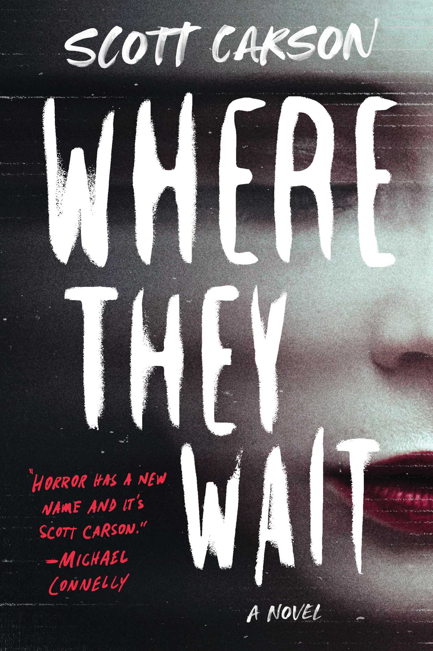 Where They Wait By Scott Carson